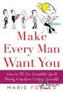 Make Every Man Want You