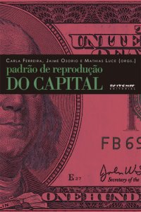 Padrão de reprodução do capital Padrão de reprodução do capital