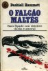 O Falc�o Malt�s