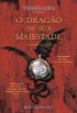 O Drag�o de Sua Majestade