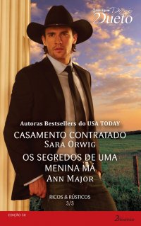 Casamento contratado & Os segredos de uma menina má
