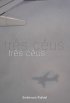 Tr�s C�us
