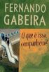 O que � isso, companheiro?