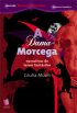 A Dama-Morcega