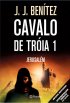 Opera��o Cavalo de Tr�ia 1