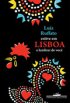 Estive em Lisboa e lembrei de voc�