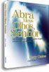 Abra Meus Olhos, Senhor