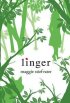 Linger