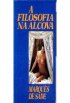 A Filosofia da Alcova