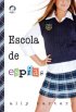 Escola de Espi�s