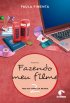 Fazendo Meu Filme 2