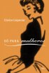 S� Para Mulheres 