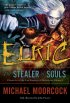 Elric: The Stealer of Souls