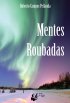 mentes roubadas