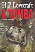 A Tumba e Outras Hist�rias