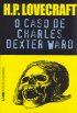 O Caso de Charles Dexter Ward