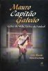 Mauro capit�o Galv�o