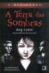 A Terra das Sombras