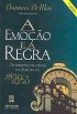 A Emo��o e a Regra