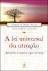 A Lei Universal da Atra��o