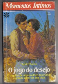 O jogo do desejo O jogo do desejo