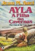 Ayla, A Filha das Cavernas