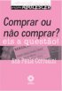 Comprar ou n�o comprar ?