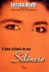 A Doce Sinfonia do Seu Sil�ncio