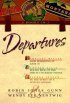 Departures : [three books in one]
