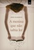 A Menina Que N�o Sabia Ler