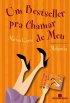 Um Bestseller Pra Chamar de Meu