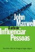 A Arte de Influenciar Pessoas