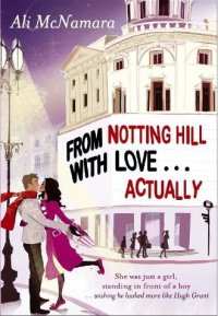 From Notting Hill with Love… Actually