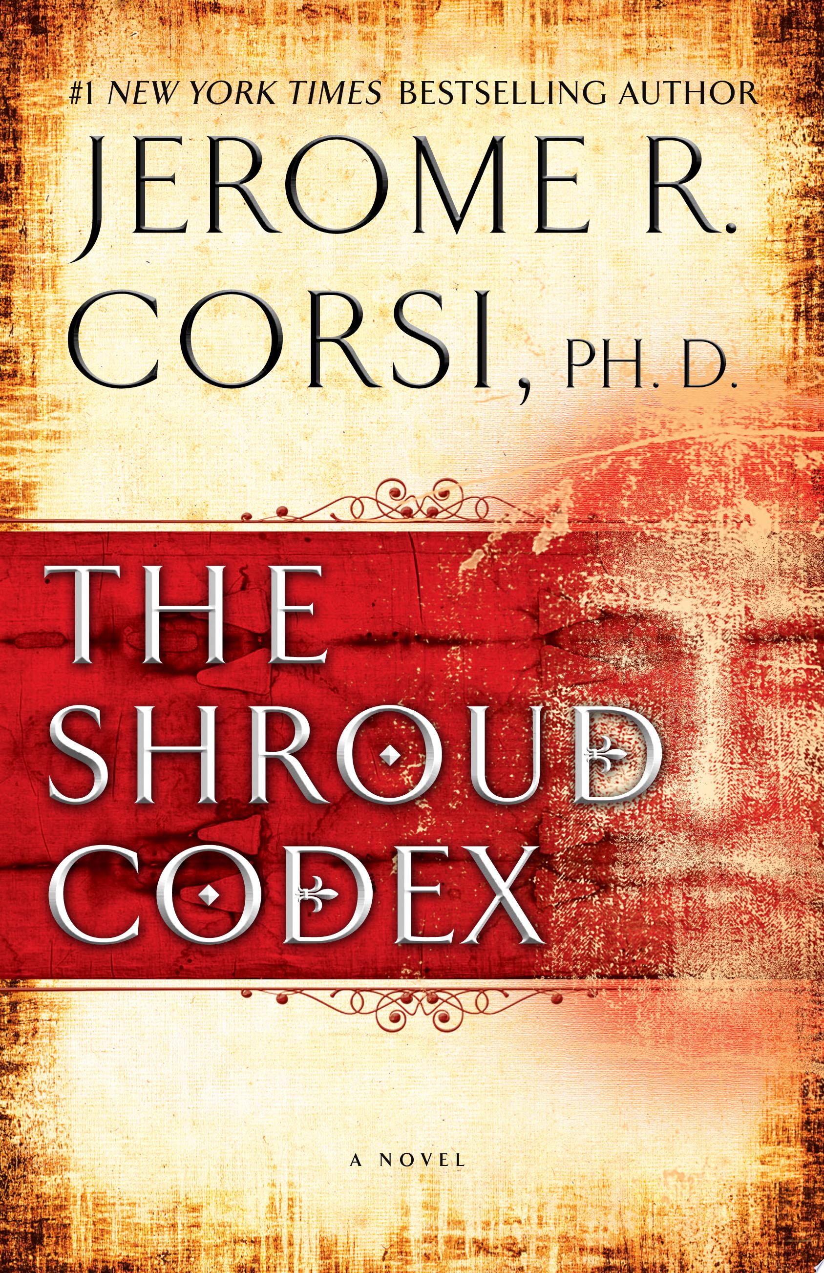 Jerome R. Corsi The Shroud Codex - Jerome R. Corsi