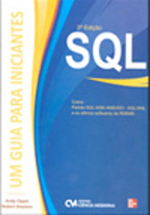 SQL Um Guia Para Iniciantes - Andy Oppel, Robert Sheldon