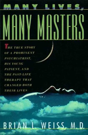 Many Lives, Many Masters - Brian Weiss