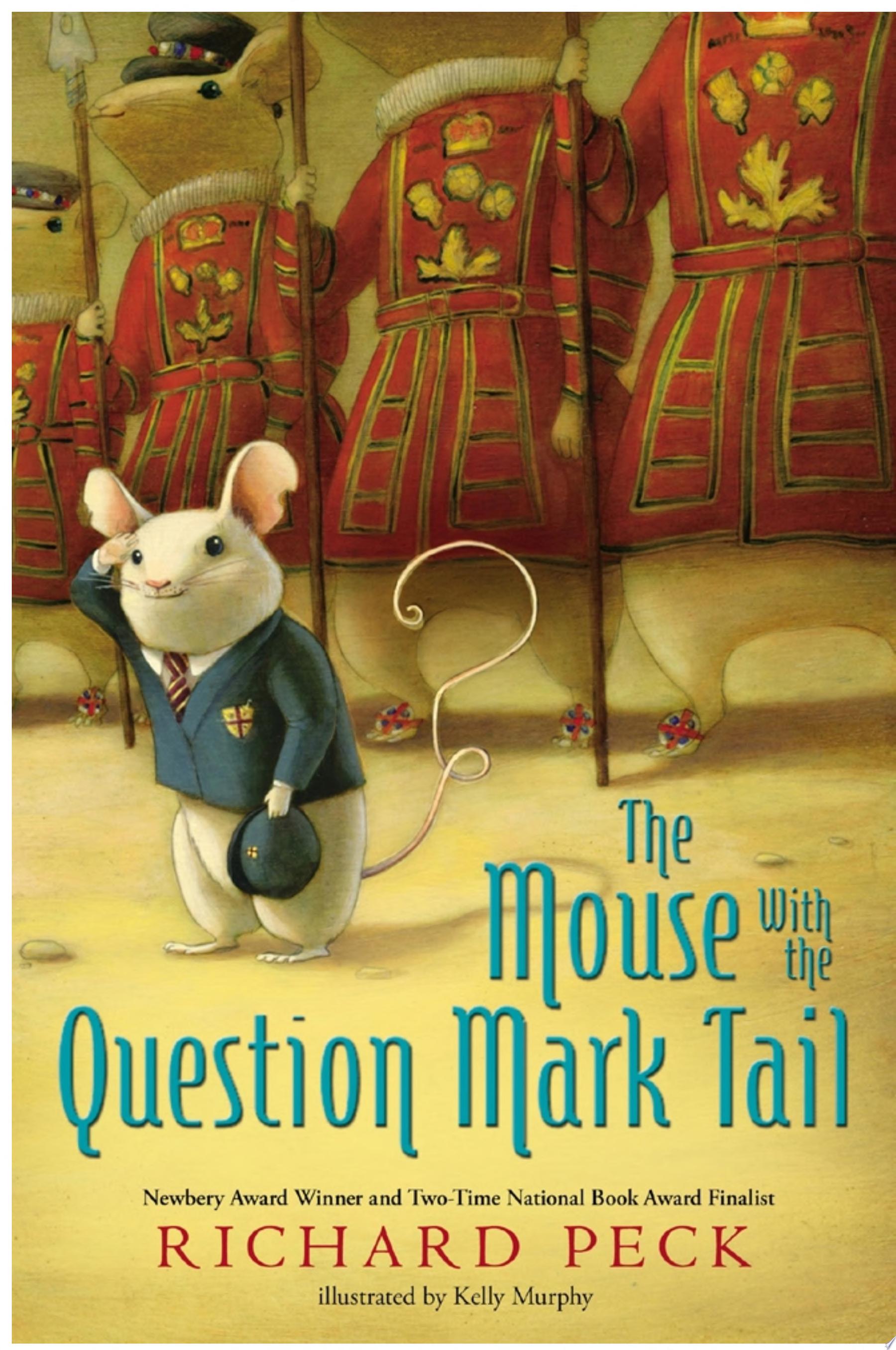 Richard Mouse The Mouse with the Question Mark Tail - Richard Peck