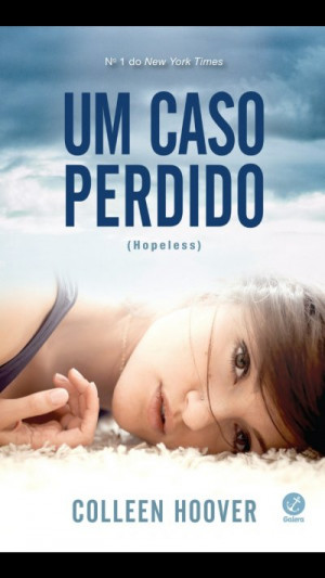 Um caso perdido (Hopeless #1) - Collen Hoover