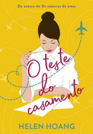 O Teste do Casamento (Os Números Do Amor #2) - Helen Hoang
