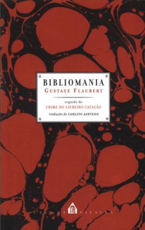 Bibliomania (Bibliomania #02) - Gustave Flaubert