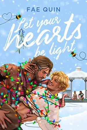 Let Your Hearts Be Light - Fae Quin