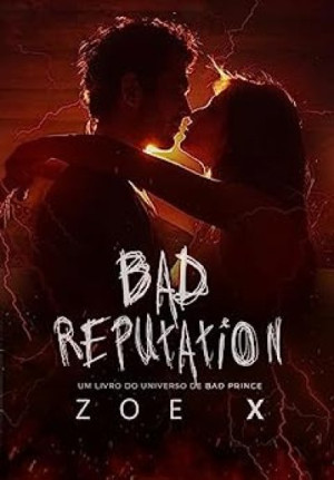 Bad Reputation - Zoe X