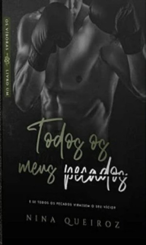 Todos os Meus Pecados - Nina Queiroz