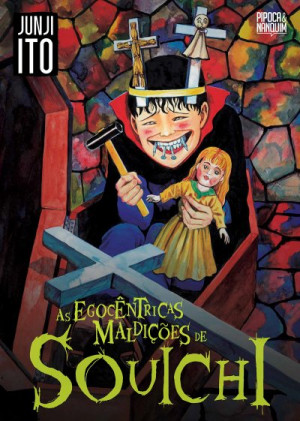 As Egocêntricas Maldições de Souichi - Junji Ito