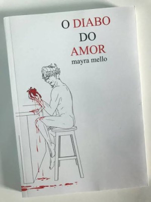 O diabo do amor - Mayra Mello