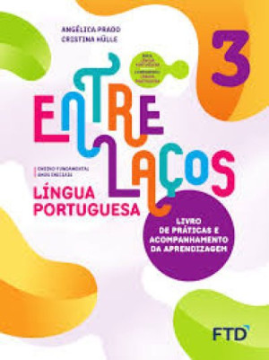Entrelaços língua portuguesa - livro de práticas e acompanhamento