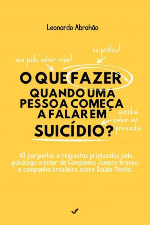 O que fazer quando uma pessoa começa a falar em suicídio? - Leonardo ...