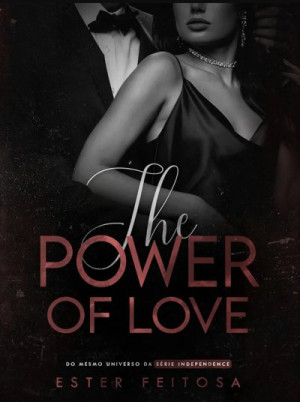 The Power of Love (As rainhas do amor #2) - Ester Feitosa