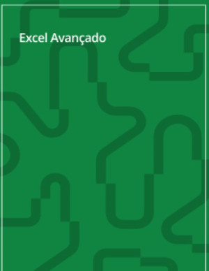 Excel Avançado (Caderno do curso) - não informado