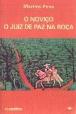 O Juiz de Paz da Roça - Martins Pena